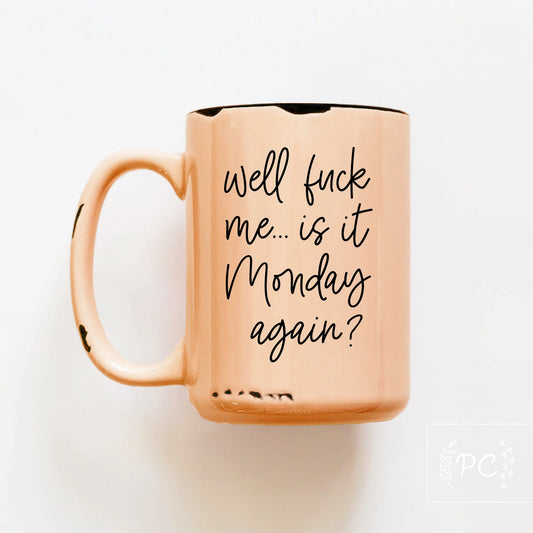 Is it Monday again? Mug