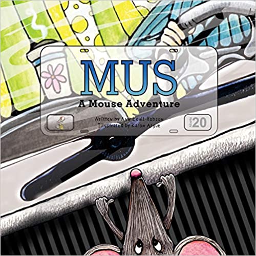 Mus, A Mouse Adventure-soft cover children's book