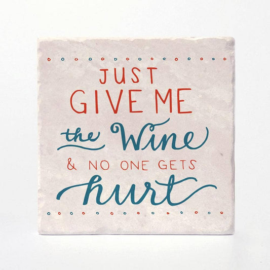 Give Me the Wine Coasters