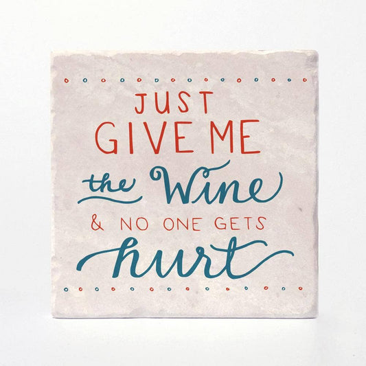 Give Me the Wine Coasters