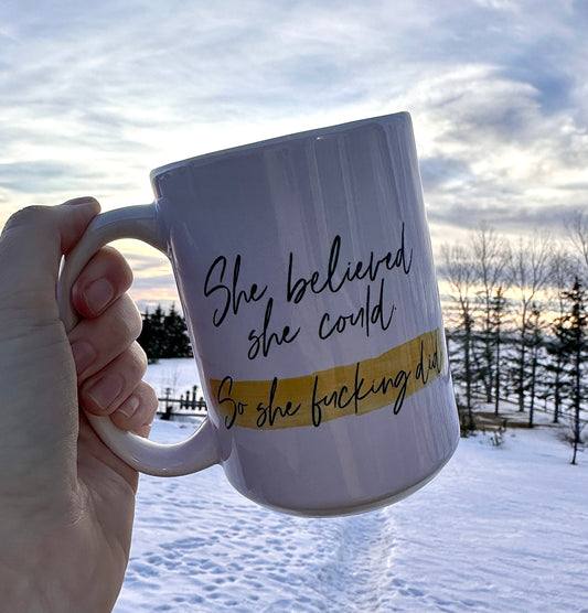 She Believed she Could Mug